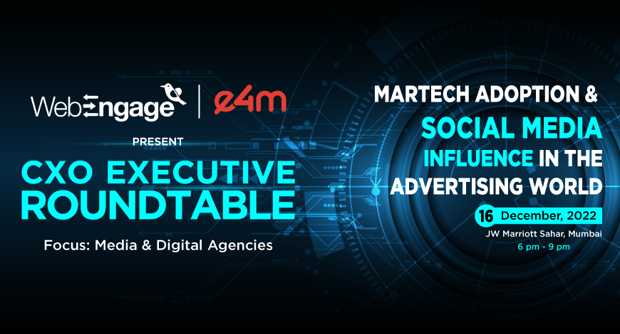 e4m webengage media digital agencies